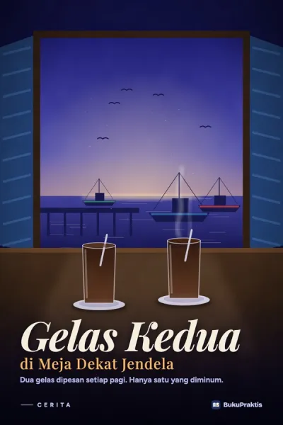 Sampul Gelas Kedua di Meja Dekat Jendela